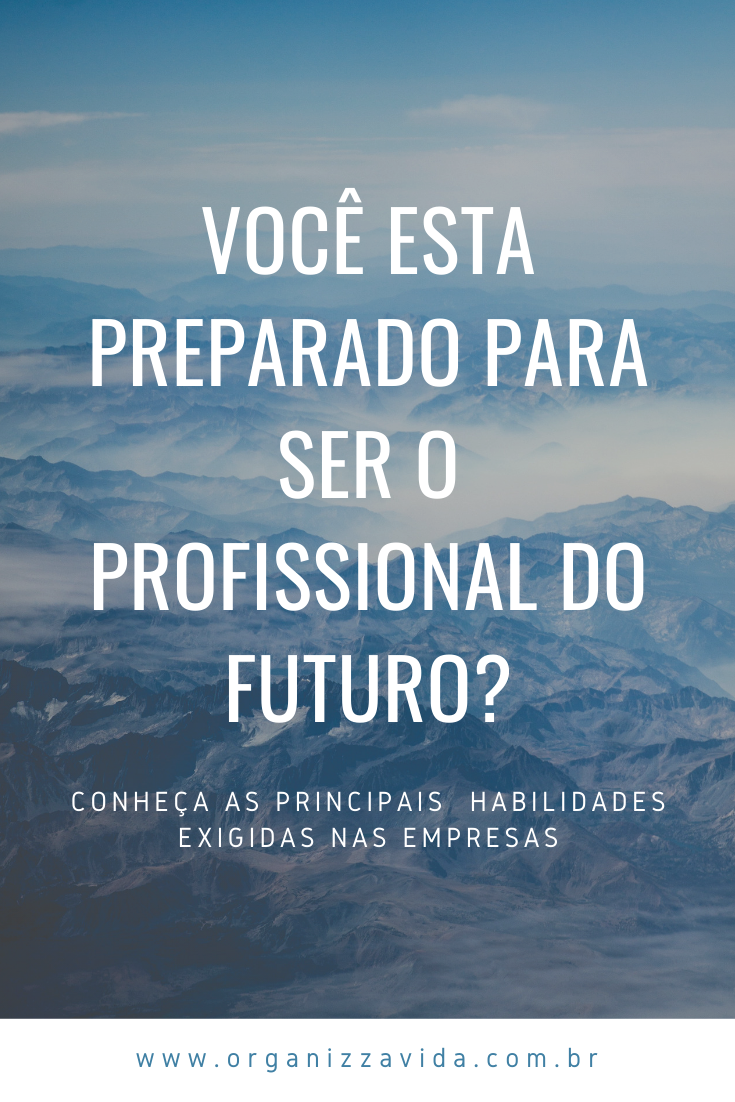 Você esta preparado para ser o profissional do futuro?
